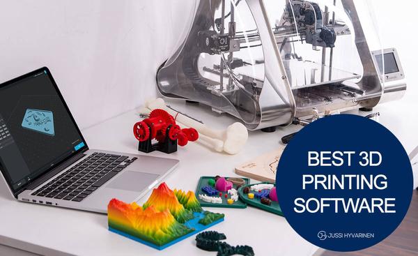 Best 3D Printing Software for 2022 