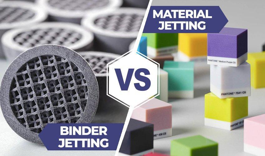 Material Jetting vs. Binder Jetting: Which Jetting Process Should You Choose? 