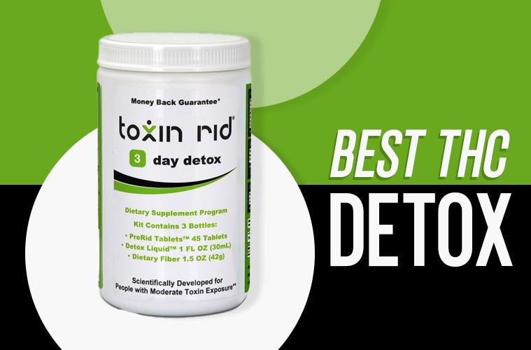 Best THC Detox Methods: Most Effective Cleansing Products to Detox THC