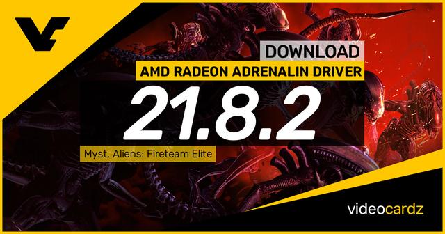 AMD Radeon Adrenalin 21.8.2 driver download Post New Comment