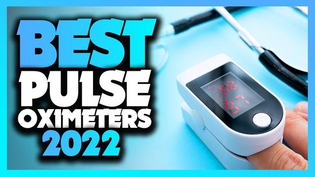 The 6 Best Pulse Oximeters of 2022 