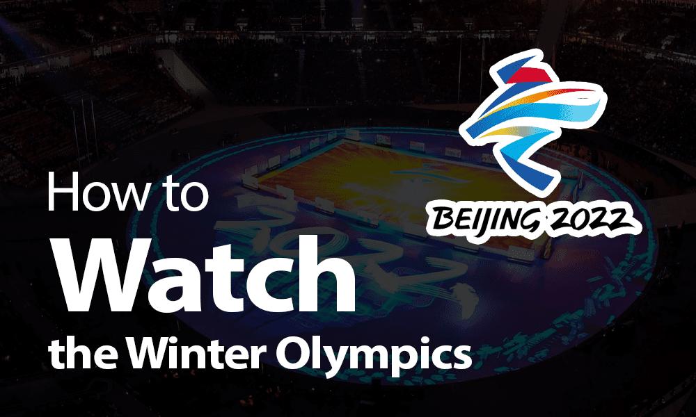 How to Watch the 2022 Winter Olympics Without Cable