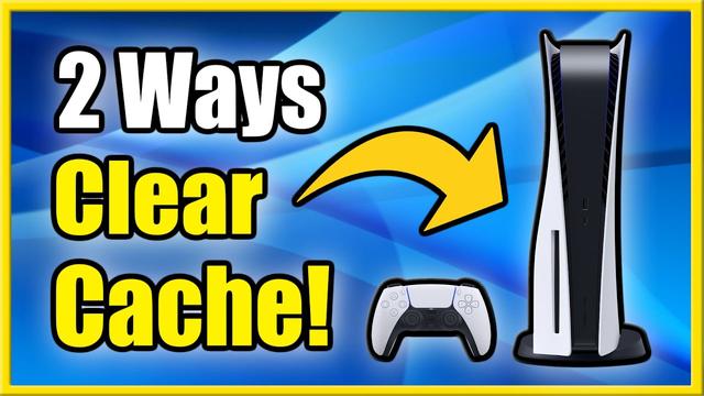 PS5 Guide: How to Clear Cache on PlayStation 5 to Speed Up Performance 