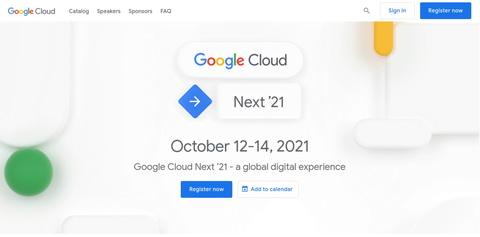 Google Cloud Next '21がスタート、データクラウドやインフラ、セキュリティほか今回の見所を紹介 