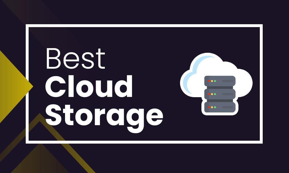 The Best Cloud Storage in 2022