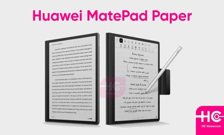 هواوي تكشف عن لوحي وقارئ ذكي في جهاز واحد باسم MatePad Paper 