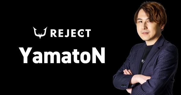 Streamer "YamatoN" Manager of "REJECT" Team Management Department Inaugural Interview "Aiming to industrialize the e-sports scene beyond the boundaries of the team" Reason for joining REJECT Reason for graduating from DETONATOR Working on joining REJECT Future distribution Activity Reasons for committing to "PUBG MOBILE" YamatoN's e-sports goal End Related articles