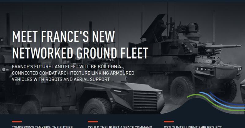 France’s networked ground combat fleet: New issue of Global Defence Technology out now THANK YOU