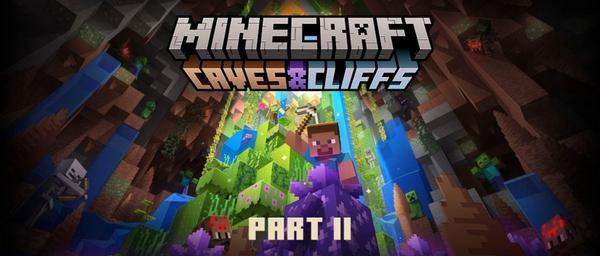 "MINECRAFT" and "Caves & Cliffs (cave and cliff)" are now available!