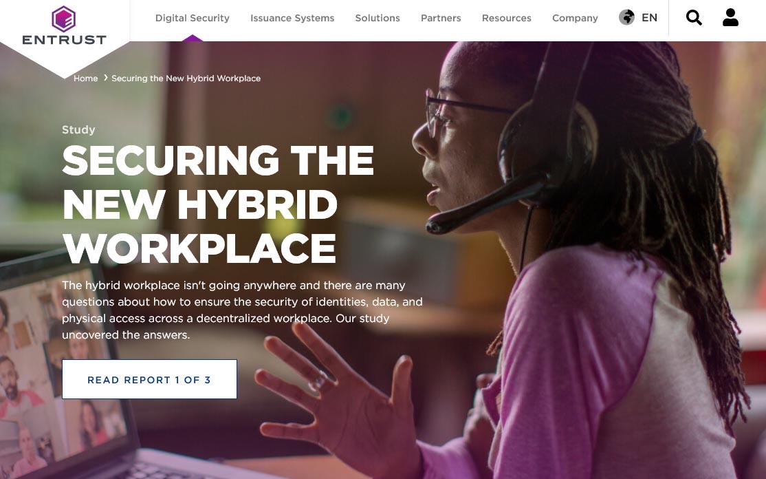 Entrusting, the latest survey report that identifies and issues the new hybrid workplace security.