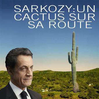 Sarkozy : après le méga-naufrage, le gros cactus (2)