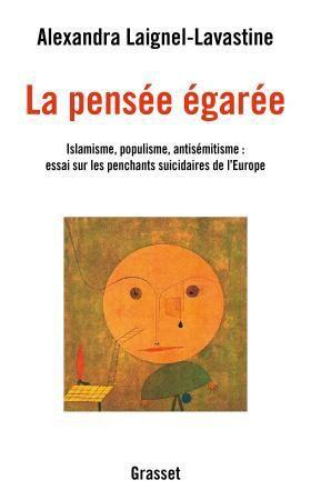 Alexandra Laignel-Lavastine : «Face à l'islamisme, certains intellectuels «progressistes» sont dangereux» 