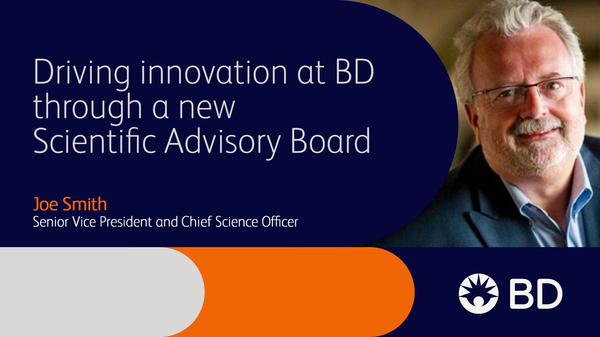  BD Announces Inaugural Members of Scientific Advisory Board 