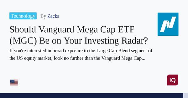 Should Vanguard SmallCap ETF (VB) Be on Your Investing Radar? 