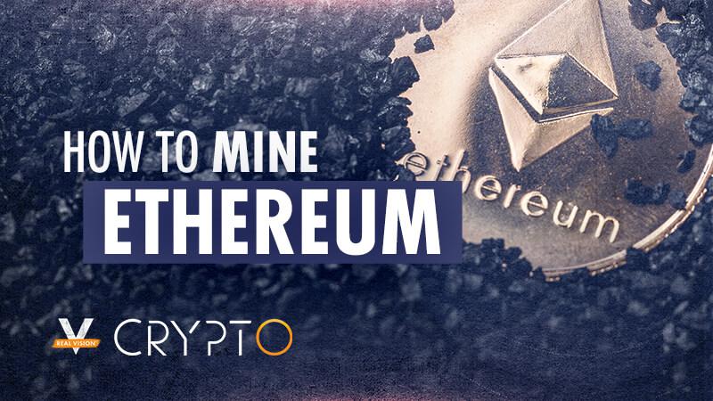 How to mine Ethereum: A step-by-step guide 