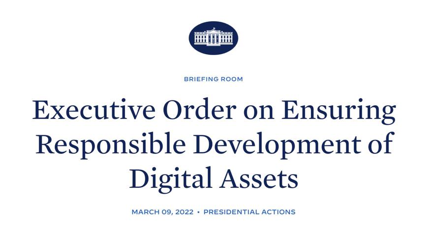 Executive Order on Ensuring Responsible Development of Digital Assets
