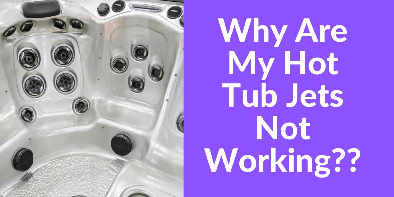 Why Are My Bathtub Jets Not Working? (Possible Causes & Fixes) 