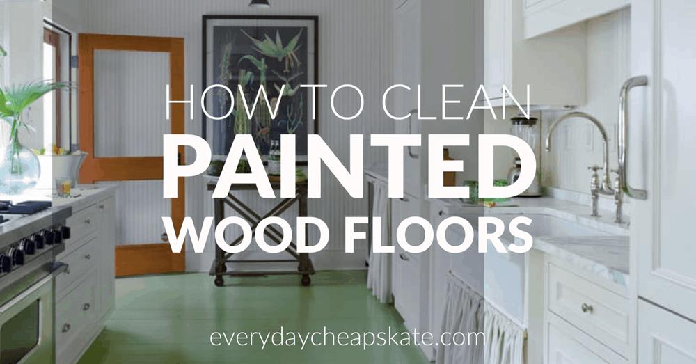 How to Clean Painted Wood 
