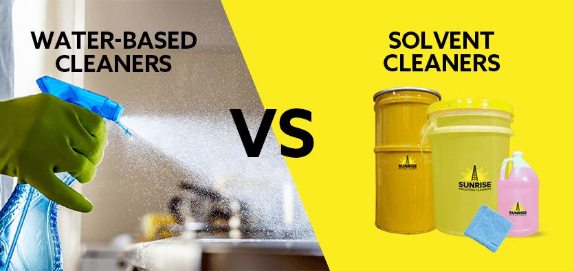 A Thorough Comparison of Water Based Cleaners and Solvent Cleaners