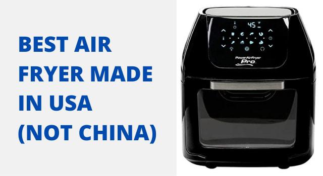 What Air Fryers Are Made In America?