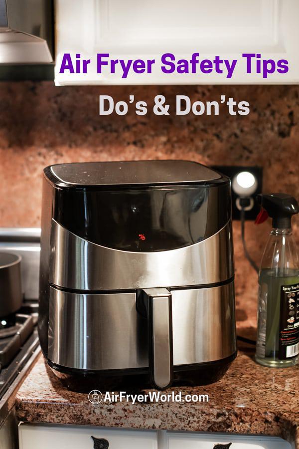 Air Fryer Safety Tips- Do’s & Dont’s : Mistakes to Avoid