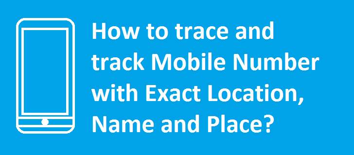 How Can I Trace a Mobile Phone Number
